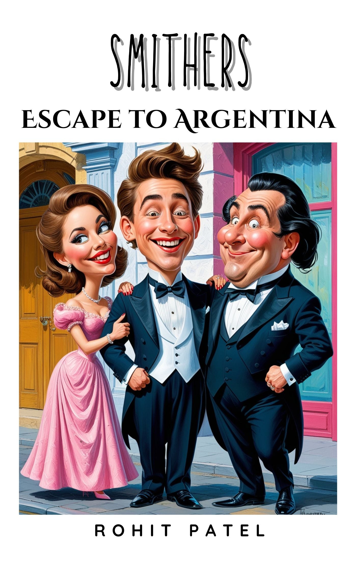 Smithers - Escape to Argentina (Ebook)