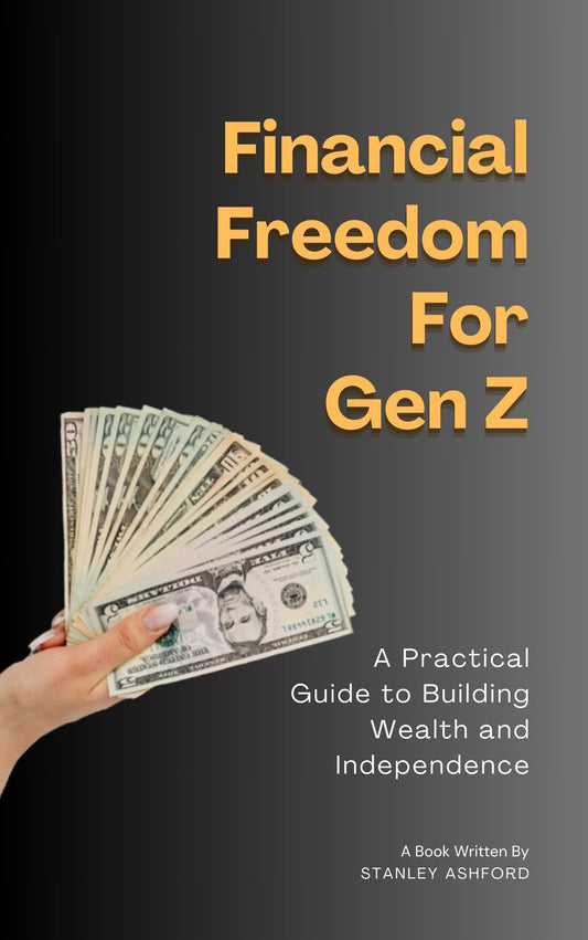 Financial Freedom For Gen Z